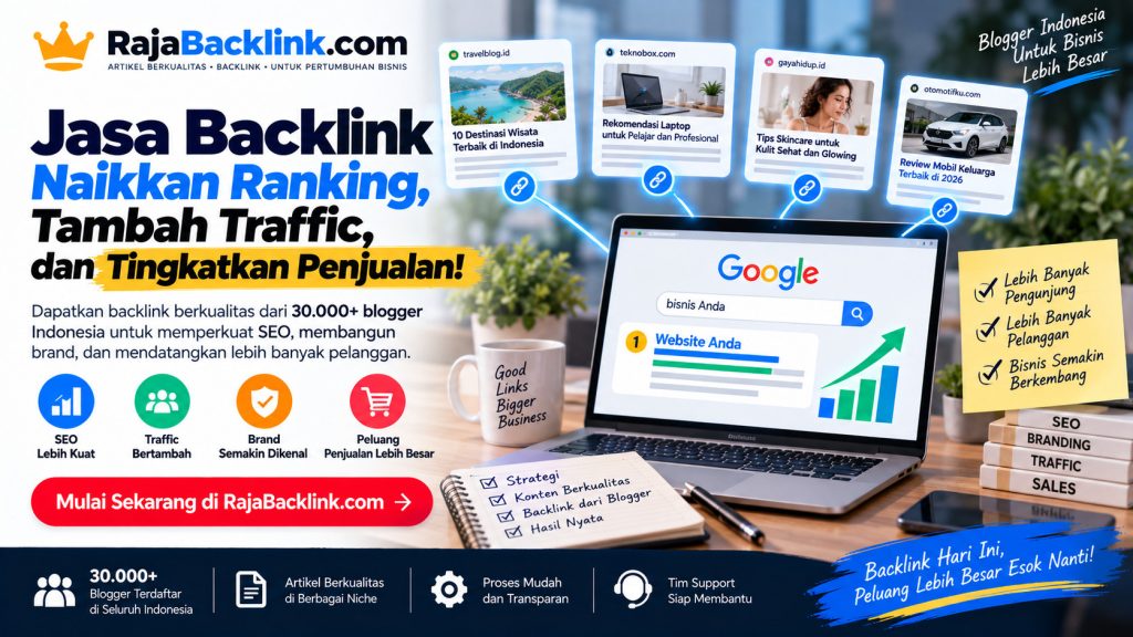 Jasa Backlink untuk Meningkatkan Ranking Google, Traffic, dan Peluang Penjualan